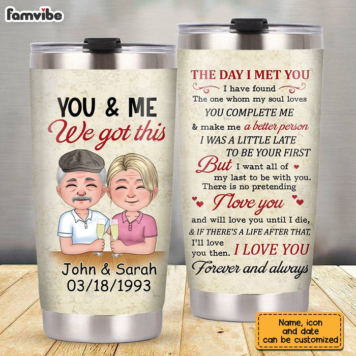 Personalized Couple We Got This Steel Tumbler JN91 32O28 1