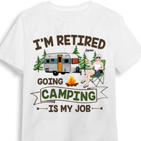 Personalized Mom Retired Camping Is My Job T Shirt JN151 58O53 thumb 1