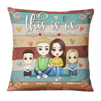 Personalized Family This Is Us  Our Life Our Story Our Home Pillow JN175 58O31 thumb 1