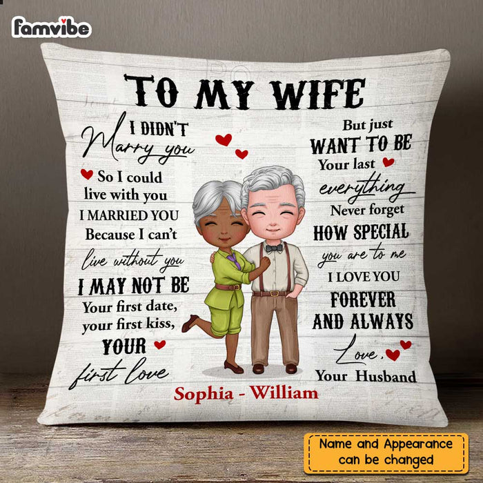 Personalized Wife I Didn't Marry You Pillow JN204 32O47 1