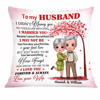 Personalized Husband I Didn't Marry You Pillow JN236 32O34 thumb 1