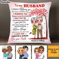 Personalized Husband I Didn't Marry You Pillow JN236 32O34 thumb 1