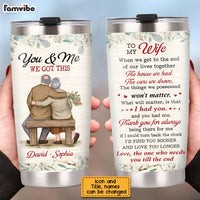 Personalized To My Wife We Got This Steel Tumbler JN222 30O28 thumb 1