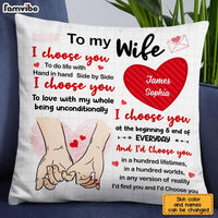 Personalized To My Wife I Choose You Pillow JN236 30O28 thumb 1