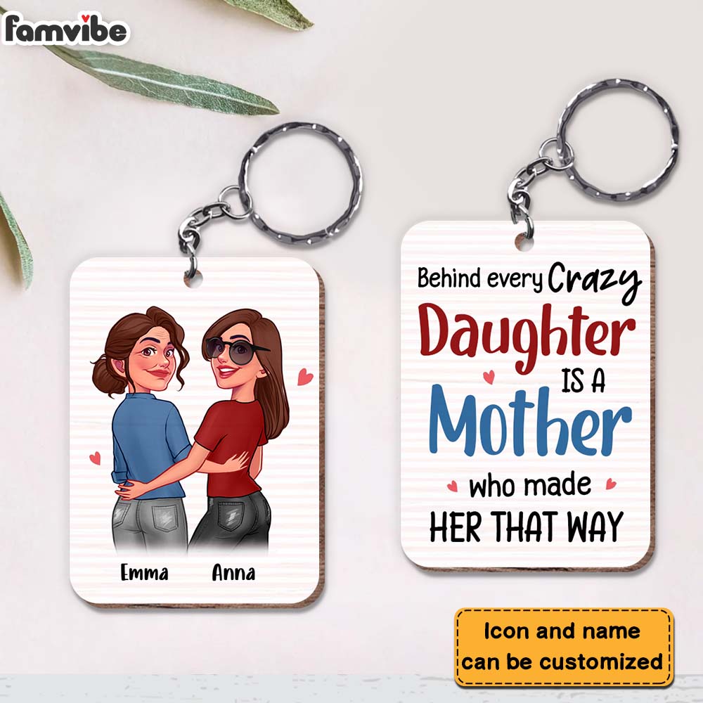 Personalized Gift for Mother's Day Behind A Crazy Daughter Wood Keychain 24750 Primary Mockup
