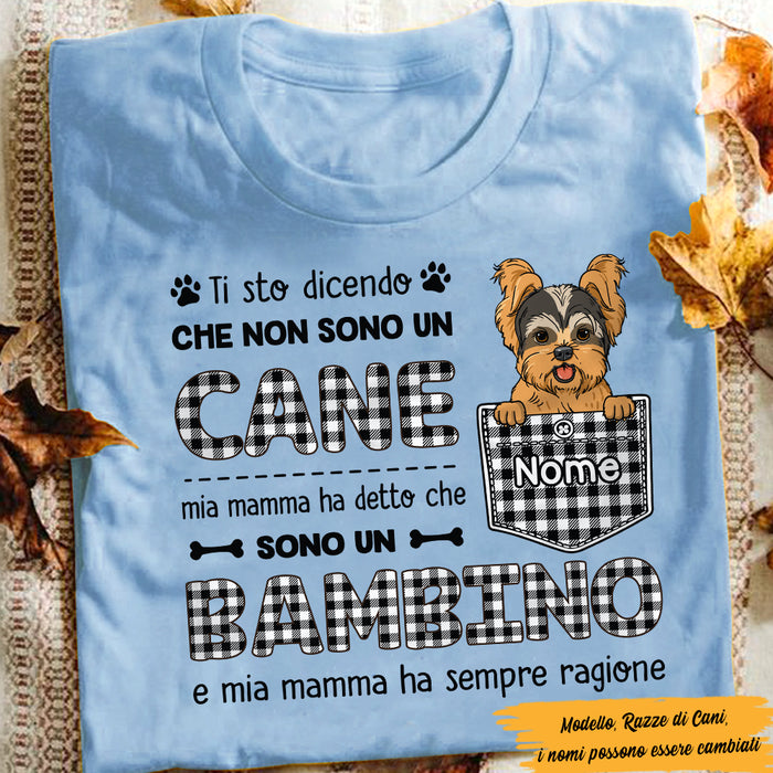 Personalized Mamma Cane Italian Dog My Mom Said I'm A Baby T Shirt AP82 67O47 1