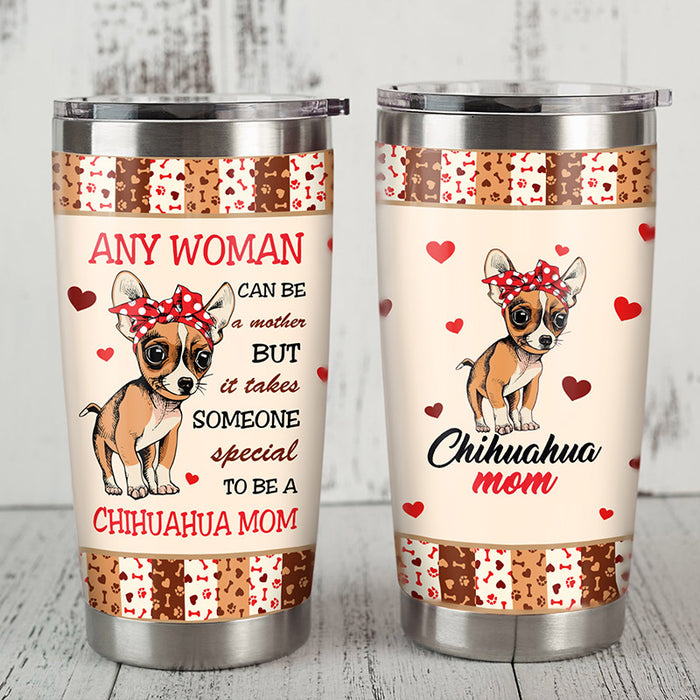 Chihuahua Dog Mom Steel Tumbler 1