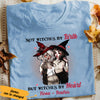 Personalized Witch Friends By Heart By Birth T Shirt AG251 28O36 1