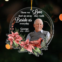 Personalized Gift For Loss Dad Memorial Those We Love Don't Go Away Custom Photo Ornament 30191 thumb 1