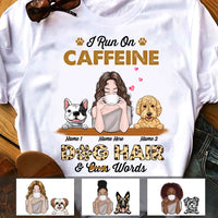 Personalized Caffein And Dog Hair T Shirt JN72 25O47 thumb 1