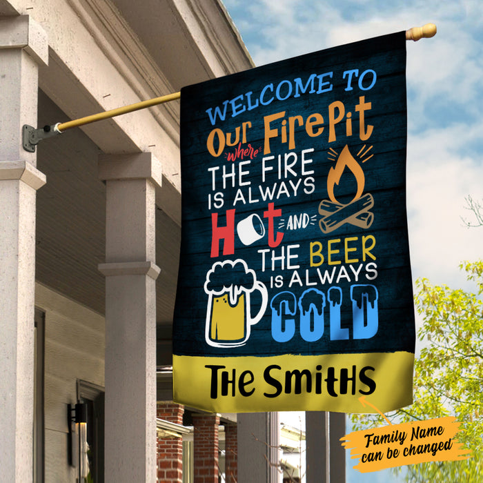 Personalized Welcome To Our Fire Pit Gardening Flag AG131 29O34 1