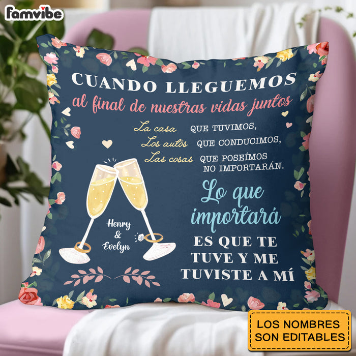 Personalized Couple Spanish Cuando Lleguemos  Al Final De Nuestras Vidas Juntos Pillow 31025 1