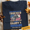 Personalized Trucker Dad & Husband T Shirt JN192 95O57 1