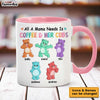 Personalized All A Mama Needs Mug 25251 1