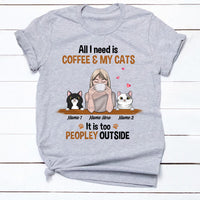 Personalized Cat Mom Coffee Too Peopley T Shirt FB262 81O34 thumb 1