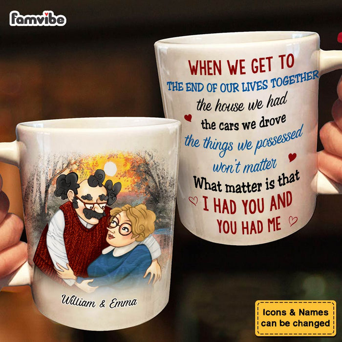 Personalized Couple Gift We Get To The End Of Our Lives Together Mug 31085 1