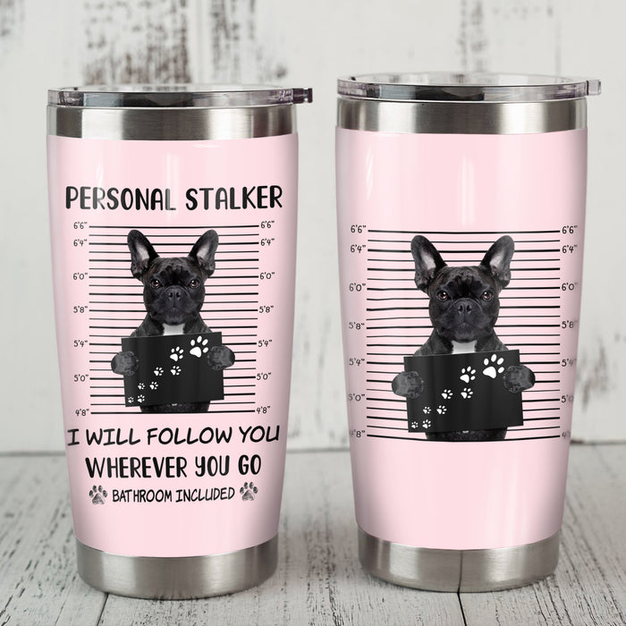 Black French Bulldog Steel Tumbler MY151 67O36 1