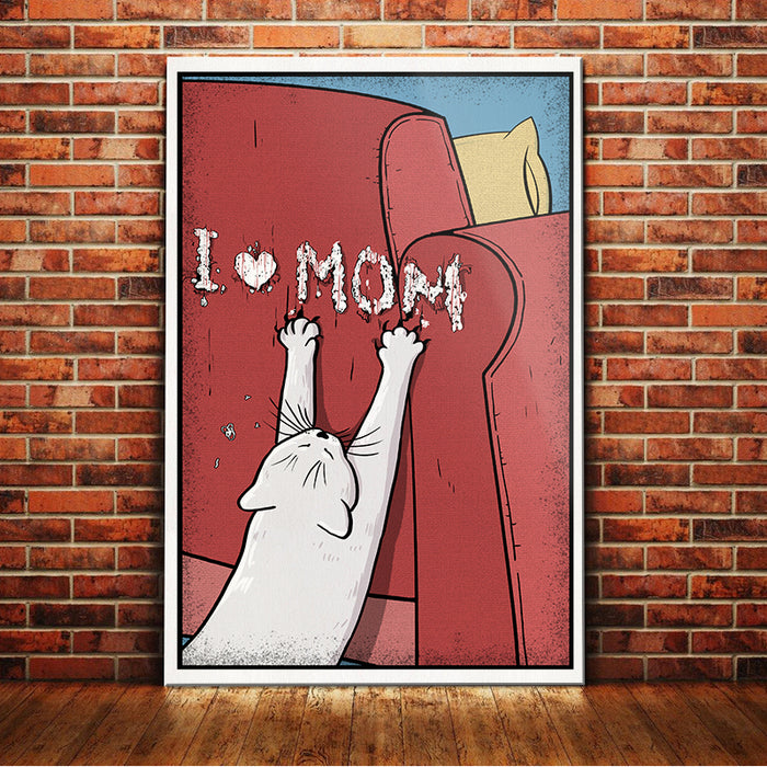 White Cat I Love Mom Canvas MY132 85O61 1
