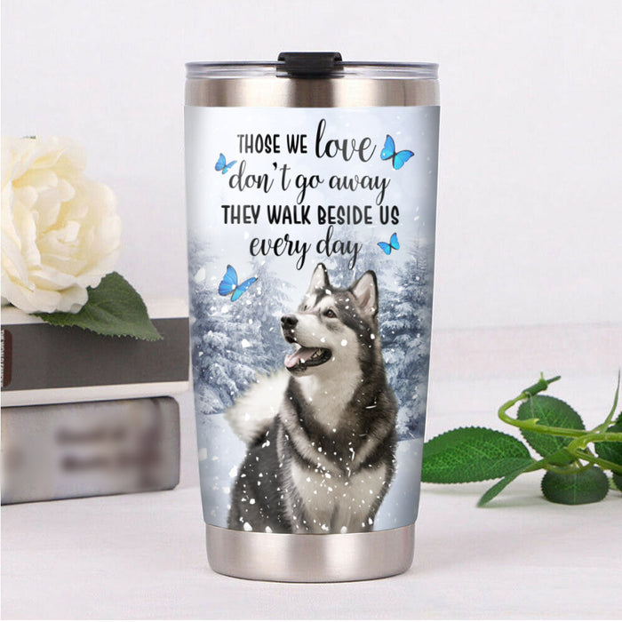 Siberian Husky Dog Steel Tumbler MY0601 73O34 1