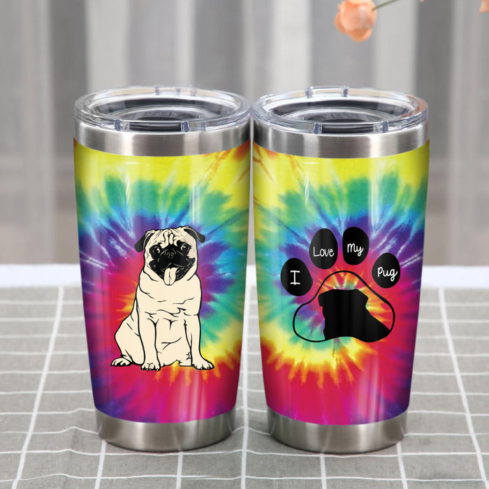Pug Dog Hippie Steel Tumbler MY87 73O57 1