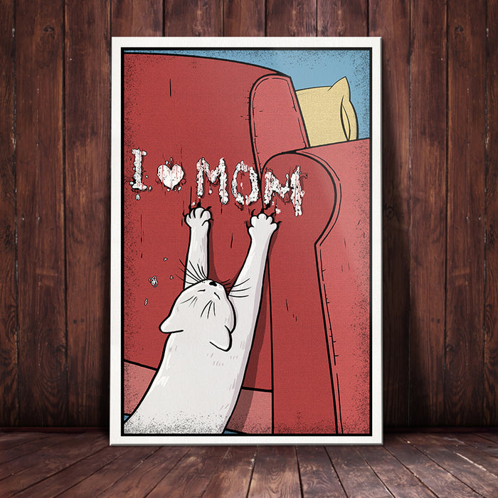 White Cat I Love Mom Canvas MY132 85O61 1