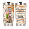 Personalized To My Husband I Didn't Marry You Steel Tumbler JL55 32O34 1