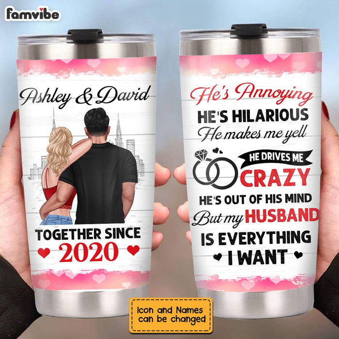 Personalized My Husband Is Everything Steel Tumbler JL71 30O28 1
