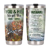 Personalized To My Husband Deer Steel Tumbler JL73 23O28 1