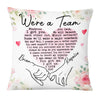 Personalized Couple We Are A Team Pillow JL114 85O53 1