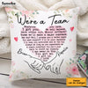 Personalized Couple We Are A Team Pillow JL114 85O53 1