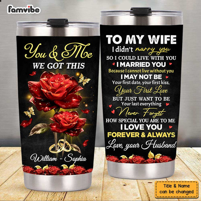 Personalized To My Wife Love Rose Steel Tumbler JL133 32O47 1