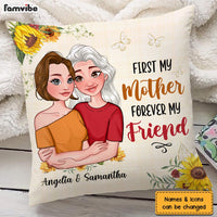 Personalized First My Mother Forever My Friend Pillow 24017 thumb 1