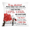 Personalized To My Husband Pillow JL133 85O34 1