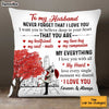 Personalized To My Husband Pillow JL133 85O34 1