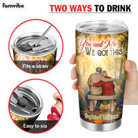 Personalized Old Couple We Got This Steel Tumbler JL125 30O31 thumb 1