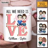 Personalized Couple All We Need Mug JL143 30O47 thumb 1