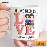 Personalized Couple All We Need Mug JL143 30O47 thumb 1