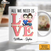 Personalized Couple All We Need Mug JL143 30O47 thumb 1