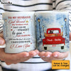Personalized To My Husband Red Truck Mug JL155 32O34 1