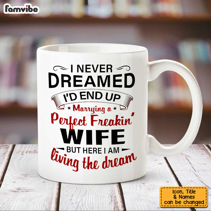 Personalized Husband Marrying A Perfect Wife Mug JL186 32O53 1
