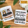 Personalized Wife Marrying A Perfect Husband Mug JL181 32O47 1