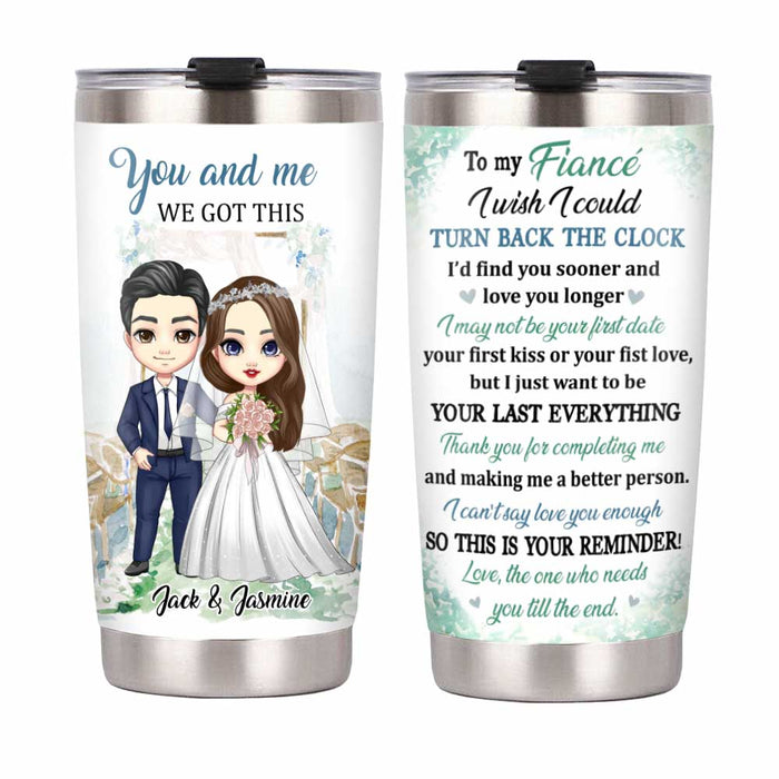 Personalized To My Fiancé Wedding Steel Tumbler JL202 32O34 1
