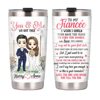Personalized To My Fiancée Wedding Steel Tumbler JL204 32O28 thumb 1