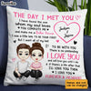 Personalized Couple The Day We Met Pillow JL268 30O31 1