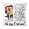 Personalized Couple The Day I Met You Pillow JL251 32O53 1