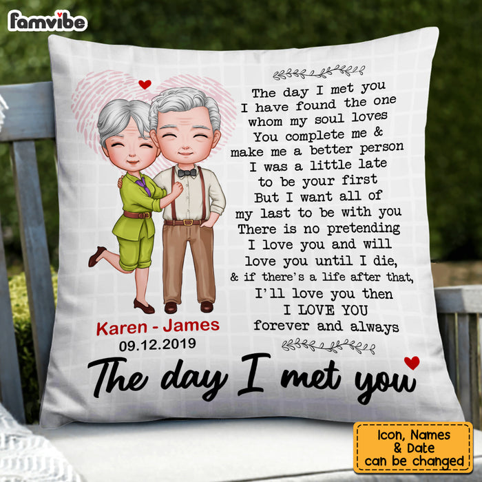 Personalized Couple The Day I Met You Pillow JL251 32O53 1