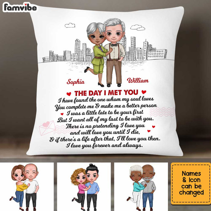 Personalized Couple The Day I Met You Pillow JL272 32O34 1