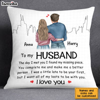 Personalized To My Husband The Day I Met You Pillow JL262 85O28 thumb 1