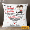 Personalized To My Husband Heart Pillow JL269 30O31 1