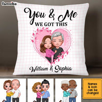 Personalized Couple You & Me We Got This Pillow JL279 23O34 thumb 1